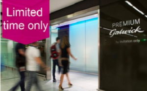 Bargain! Get Gatwick Premium Security for just £1 per person!